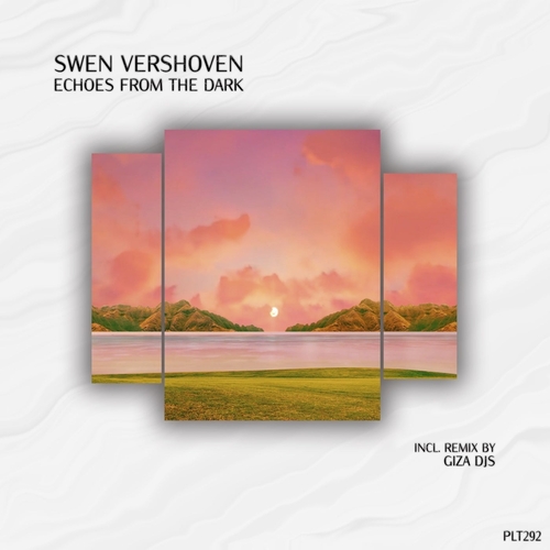 Swen Vershoven - Echoes from the Dark [PLT292]